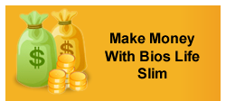 How to make money with Bios Life Slim
